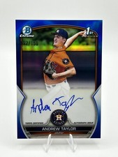 2023 Bowman Chrome Andrew Taylor Blue Auto 092 /150 Houston Astros 1st #CPA-ATR
