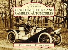 Kenosha's Jeffery & Rambler Automobiles, WI, Postcards of America