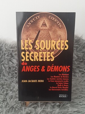LES SOURCES SECRETES DE ANGES & DEMONS / J.-J. BEDU / EDITIONS DU ROCHER / 2005