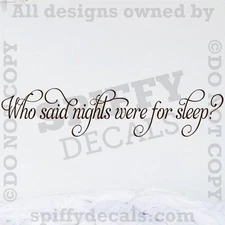 MARILYN MONROE WHO SAID NIGHTS WERE FOR SLEEP Quote Vinyl Wall Decal Decor Art