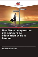 Nishant Dabhade | Une éTude Comparative Des Secteurs De L'éDucation Et De La...