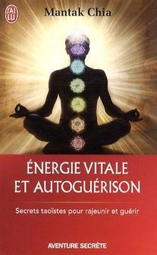 Energie vitale et autoguérison : secrets taoïstes p... | Buch | Zustand sehr gut