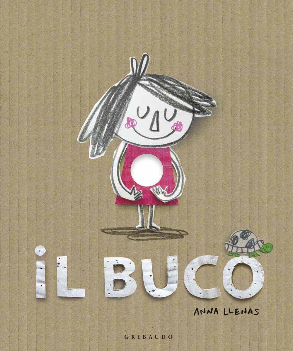 Libri Anna Llenas - Il Buco. Ediz. Illustrata