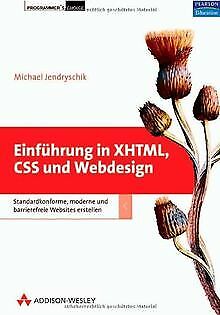 Einführung in XHTML, CSS und Webdesign - das Buch zu ein... | Buch | Zustand gut - Jendryschik, Michael
