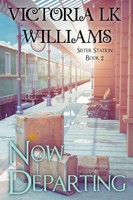 Victoria Lk Williams | Now Departing | Taschenbuch | Englisch (2020)