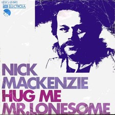 Nick MacKenzie - Hug Me 7in (VG/VG) .