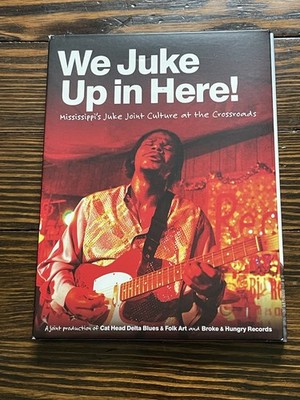 We Juke Up In Here: Mississippi's Juke Joint Culture At The Crossroads (DVD / ..