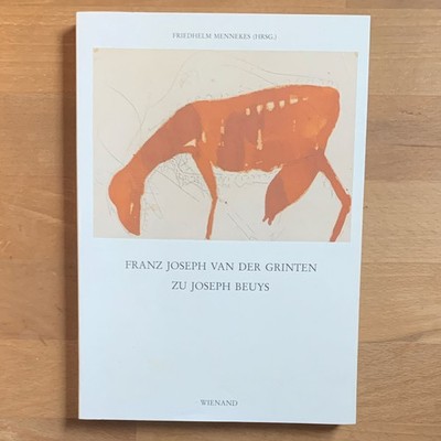 Franz Joseph Van der Grinten zu Joseph Beuys, Mennekes, Friedhelm