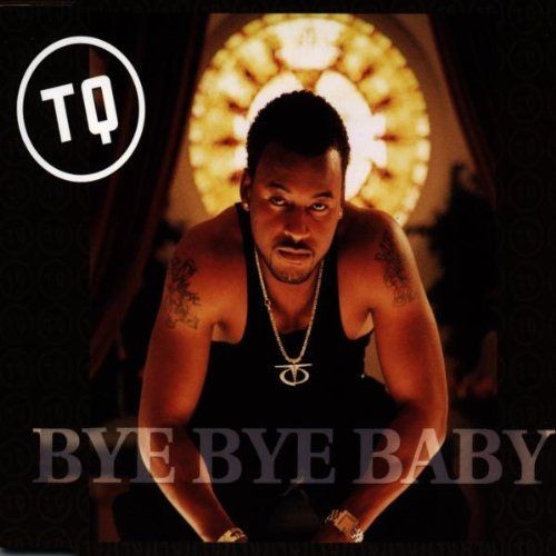 Bye Bye Baby TQ - Bild 1 von 1