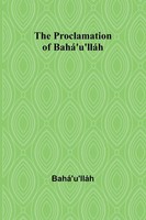 Bahá'U'lláH | The Proclamation Of Bahá'U'lláH | Taschenbuch | Englisch (2024)