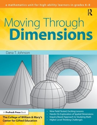Moving Through Dimensions: A Mathematics Unit for High Ability Learners in Grade