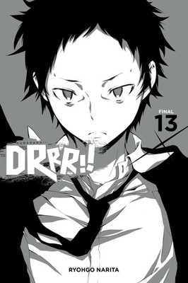 Ryohgo Narita (u. a.) | Durarara!!, Vol. 13 (light novel) | Taschenbuch (2019)