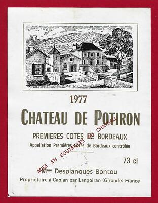 75/71 Etikett Label PREMIÈRES CÔTES DE BORDEAUX 1977 CHÂTEAU DE POTIRON CAPIAN