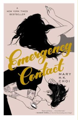 Emergency Contact - Paperback By Choi, Mary H. K. - GOOD