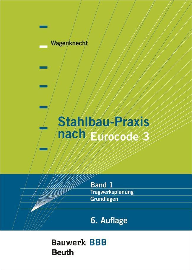 Thumbnail - Stahlbau-praxis Nach Eurocode 3 Gerd Wagenknecht