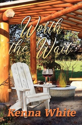 Kenna White Worth the Wait (Taschenbuch)
