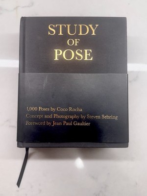 Study of Pose : 1,000 Poses by Coco Rocha by Coco Rocha and Steven