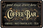 Coffee Bar Decor Coffee Hot Chocolate Tea Metal Tin Sign Vintage 8x12