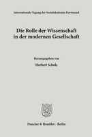 Die Rolle Der Wissenschaft In Der Modernen Gesellschaft. Herbert Scholz Buch