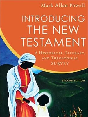 Introducing the New Testament: A - Hardcover, by Mark Allan Powell - Very Good