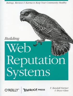 Building Web Reputation Systems by Randy Farmer PAPERBACK 9780596159795