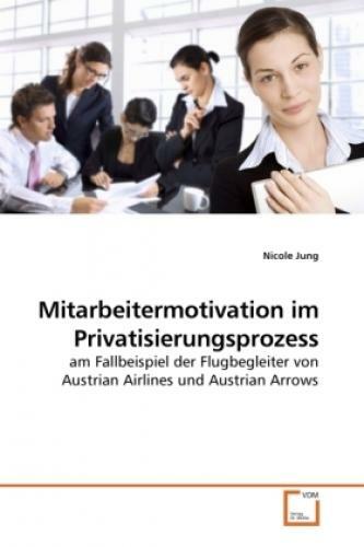 Thumbnail - Mitarbeitermotivation Privatisierungsprozess Am Fallbeispiel Der
