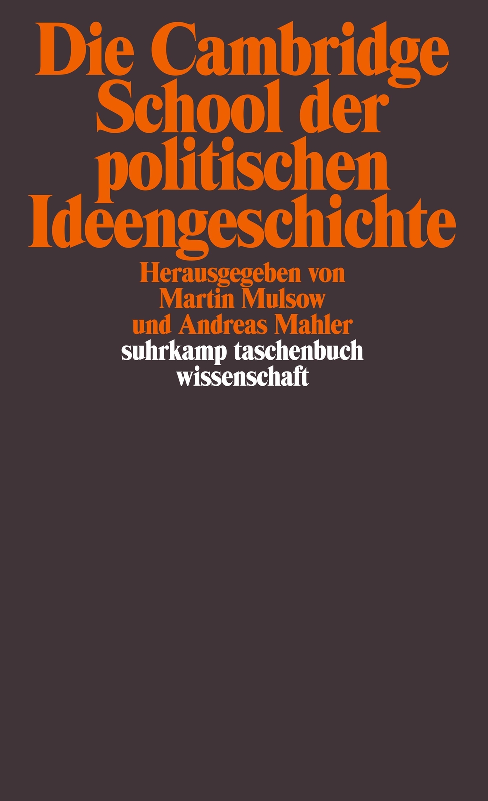 Thumbnail - Die Cambridge School Der Politischen Ideengeschichte Martin Mulsow (u.