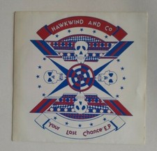 HAWKWIND AND CO - YOUR LAST CHANCE EP 1983 UK 7" VINYL UK FLS 214 PICTURE SLEEVE