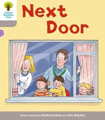 Oxford Reading Tree: Level 1 More a Decode and Develop Next Door, Hunt, Roderick