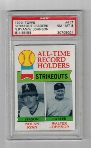 1979 Topps #417 Strikeout Leaders Nolan Ryan & Walter Johnson HOF PSA 8