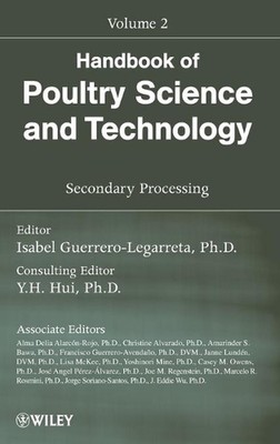 Handbook of Poultry Science and Technology, Secondary Processing by Isabel Guerr