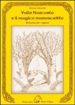 Neues Buch - Gianna Amarillo - Verborgenes Tal und das magische Manuskript - Erde 
