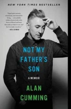 Not My Father's Son: A Memoir - Paperback By Cumming, Alan - VERY GOOD