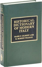Mark Gilbert & Robert Nilsson-HISTORICAL DICTIONARY OF MODERN ITALY-1999-1ST ED