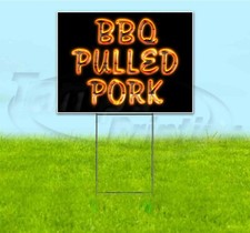 BBQ PULLED PORK 18x24 Yard Sign WITH METAL STAKE Corrugated Bandit BBQ USA