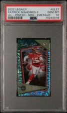 2022 Legacy Patrick Mahomes II Premium Edition Mini Emerald /25 PSA 10 POP 1