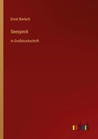 Seespeck In GroßDruckschrift Ernst Barlach Taschenbuch 236 S. Deutsch 2022