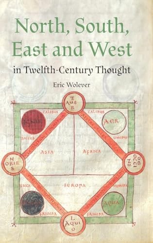 North, South, East and West in Twelfth-Century Thought by Dr Eric Wolever NEW - Image 3