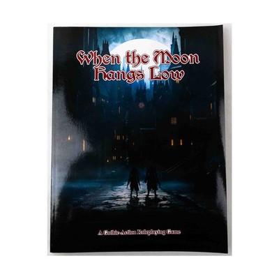 Isolation G RPGs  When the Moon Hangs Low (Kickstarter Ed, POD, Standard C VG+