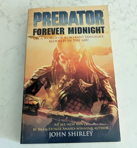 Predator: Forever Midnight - John Shirley - Paperback - First DH Press Edition