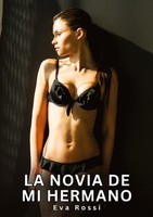 La Novia De Mi Hermano Eva Rossi
