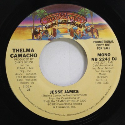 Rock Nm! 45 Thelma Camacho - Jesse James / Surrender To Me On Casablanca