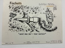 Hand Drawn and Signed John Fischetti Political Cartoon 1974 Nixon Watergate