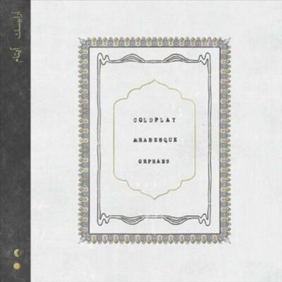 COLDPLAY - ARABESQUE B/W ORPHANS [7''] (NEW SINGLE FROM UPCOMING ALBUM, NO EXPOR