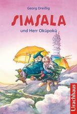 Simsala und Herr Oküpokü | Neue Geschichten vom kleinen Zauberer | Georg Dreißig