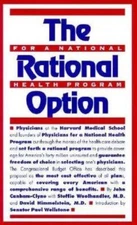 The Rational Option for a National Health Program