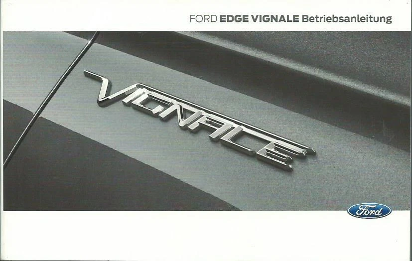 FORD EDGE VIGNALE Bedienungsanleitung 2016 Betriebsanleitung Handbuch 2 BA - Bild 1 von 1