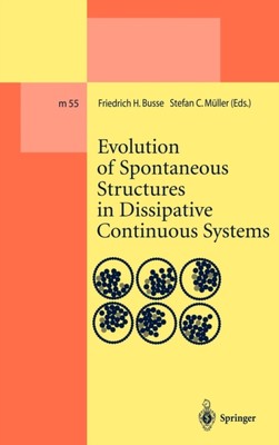 Busse - Evolution of Spontaneous Structures in Dissipative Continuous  - X555z
