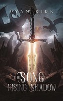 Ryan Kirk | The Song Of Rising Shadow | Taschenbuch | Englisch (2025)