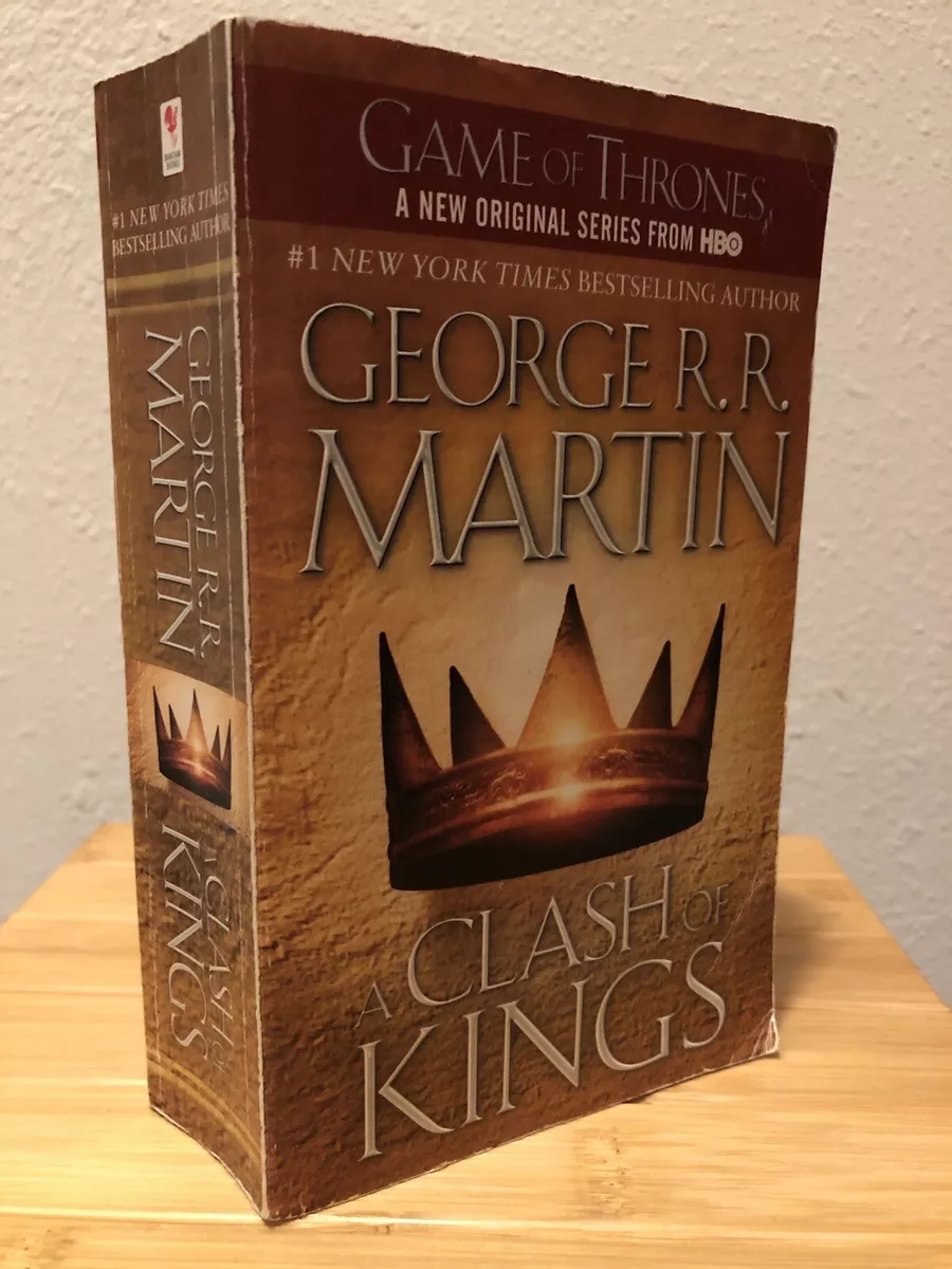 A Clash of Kings (A Song of Ice and by Martin, George R. R.